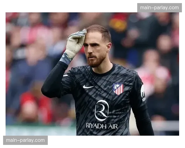 马竞门将奥布拉克扑救后怒吼，三连败中展现队长担当